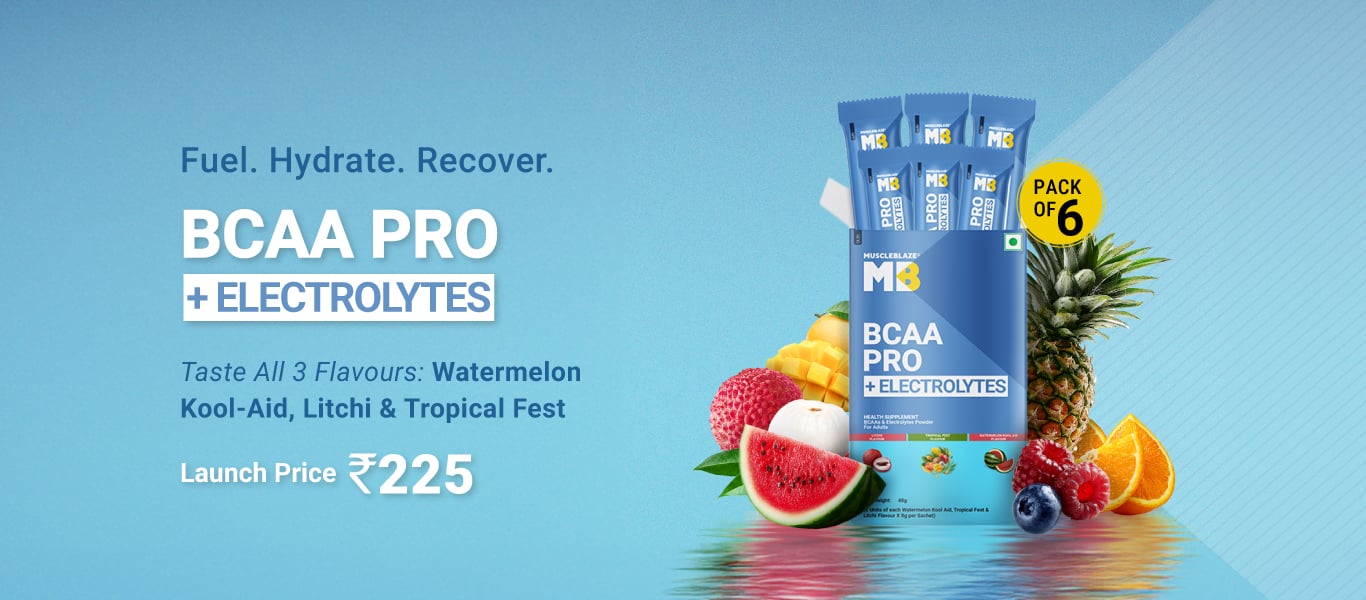 Launch: MuscleBlaze BCAA PRO + ELECTROLYTES 6 Servings Tropical fest, Litchi & Watermelon kool Aid @ 225