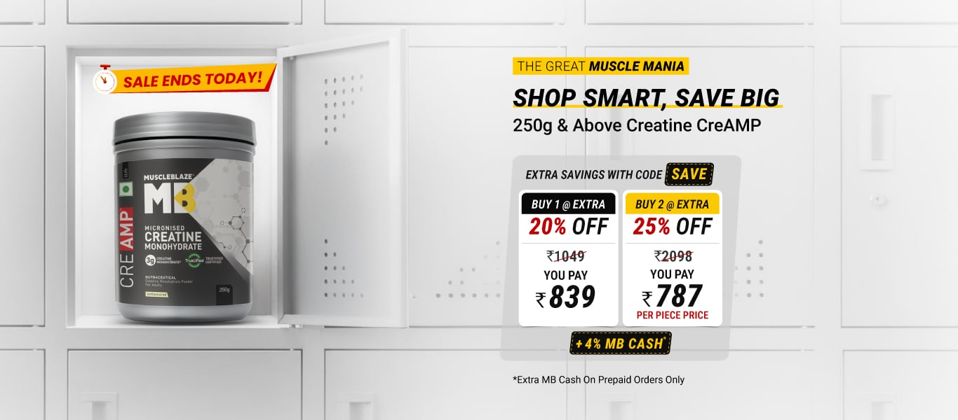 Sale Ends Today: Creatine 250g & above : Buy 1 @ Extra 20% | Buy 2@ Extra 25% Off, code: SAVE + 4% MB Cash