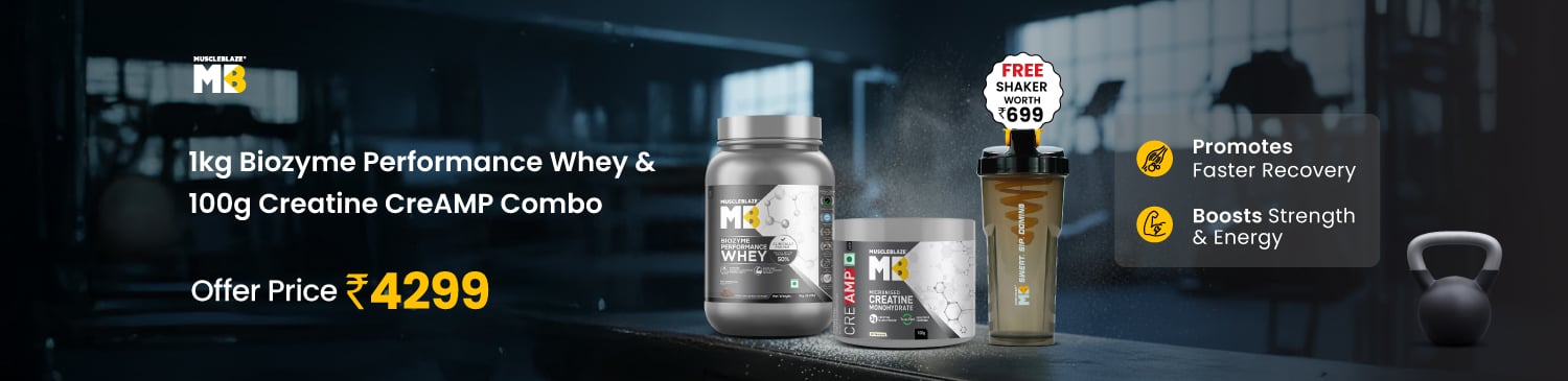MuscleBlaze Biozyme Performance Whey 1kg & Creatine Monohydrate CreAMP 100g Combo | Offer Price - 4299 + Free Shaker (Worth Rs. 699)