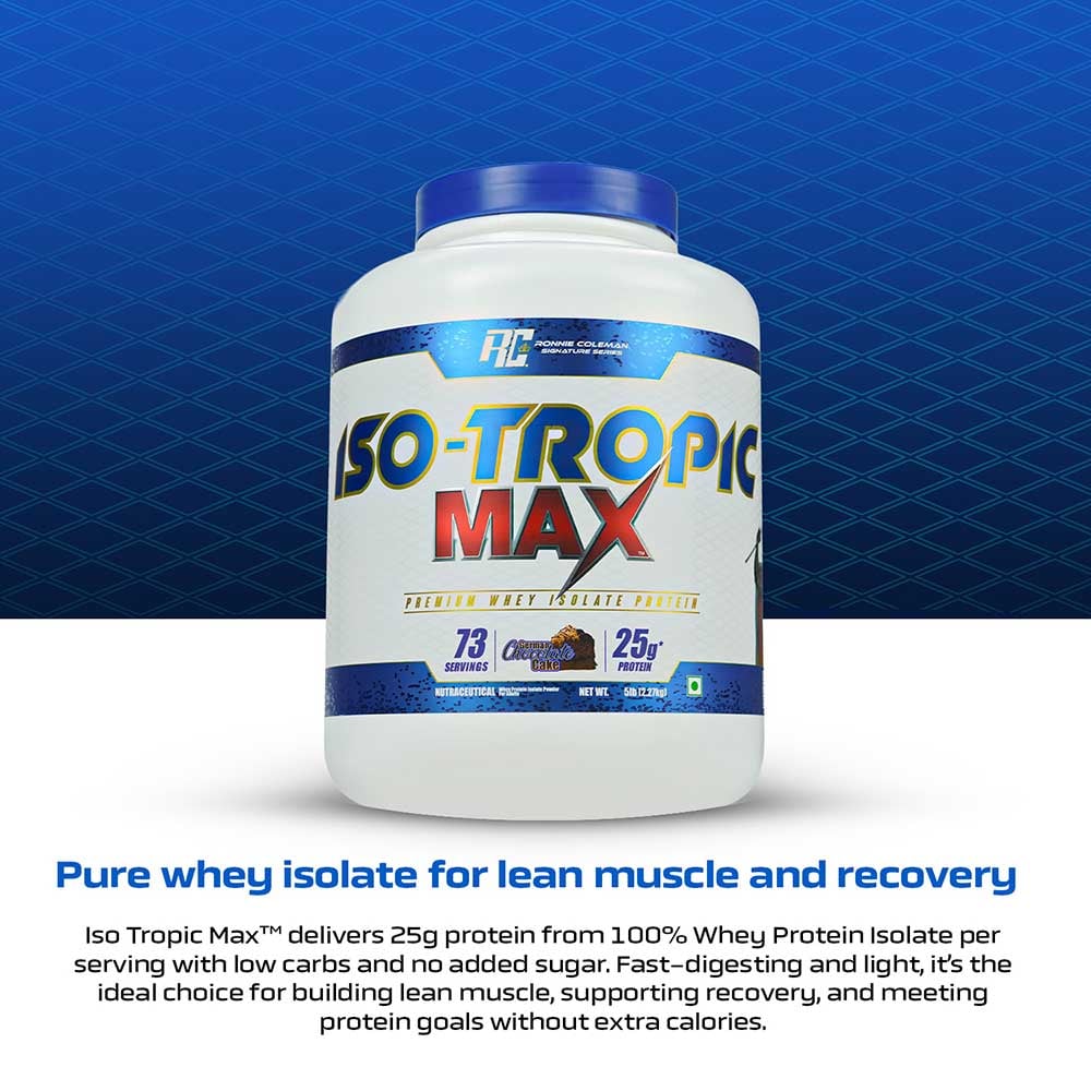 1 - Ronnie Coleman Iso-Tropic Max,  5 lb  German Chocolate Cake